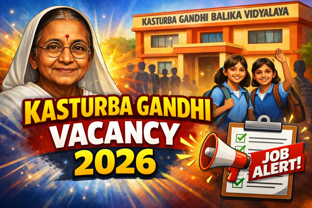 kasturba gandhi balika vidyalaya vacancy 2026